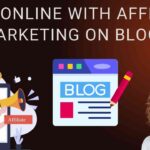 Earn Online with Affiliate Marketing on Blogs