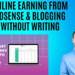 Online Earning from AdSense & Blogging Without Writing