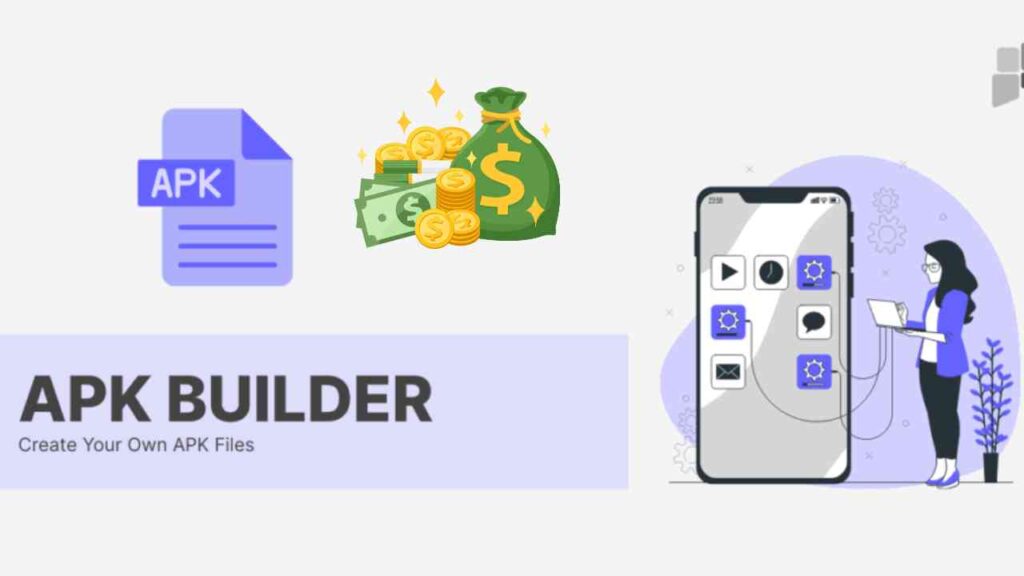 How to Create APK App and Earn Money in 2025